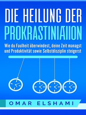 cover image of Die Heilung der Prokrastination